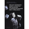 Základy matematiky, logiky a statistiky pro sociologii a ostatní společenské vědy v příkladech - Jan Hendl