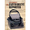 Nezazubadlený reportér - Ján Smolec