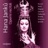 Janků Hana - Operní recitál [CD]