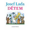 Josef Lada Dětem - Jaroslav Seifert František Hrubín