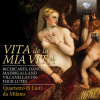 Vita de la Mia Vita: Ricercares, Dances, Madrigals and Villanellas on four lutes (CD) (BRILLIANT CLASSICS)