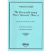Tři Slovanské tance op.46, no. 1, 3, op. 72, no. 2