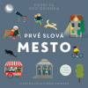 Prvé slová - Mesto - Fiona Powers (ilustrátor)