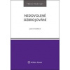 Nedovolené ozbrojování - Jan Dvořák