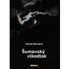 Šumavský vlkodlak - Karel Naxera
