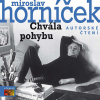 Chvála pohybu - Miroslav Horníček (mp3 audiokniha)