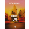Slow Horses: Mrtví lvi - Mick Herron