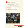 Město a literatura - Erik Gilk