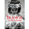 Tradície na Slovensku - Zora Mintalová Zubercová