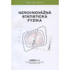 Nerovnovážná statistická fyzika - František Šanda