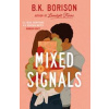 Mixed Signals - B.K. Borison, Pan Books