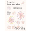 Design for Social Innovation: Case Studies from Around the World - Routledge