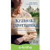 E-kniha Královská guvernantka - Wendy Holden