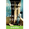 E-kniha Zmarené dobro - Adriana Trigiani
