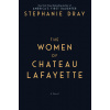 Women Of Chateau Lafayette