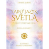 Tajný jazyk světla (Denise Jarvie)