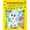 Strašidýlko, které neumělo strašit a další pohádky - Zuzana Švarcová, Petra Šolcová