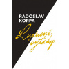 Luxusné vzťahy - Radoslav Korpa