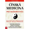 Čínská medicína pro moderní svět - Kihn Douglas