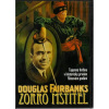 Zorro mstitel ( Douglas Fairbanks) - DVD plast