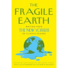 The Fragile Earth