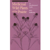 Medicinal Wild Plants of the Prairie (Kelly Kindscher)(Brožovaná)