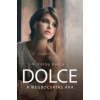 Dolce - A megbocsátás ára