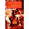Sladké hry minulého leta (Alta Vášová)