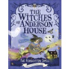 The Witches of Anderson House: A Spell for Disaster - Jennie Poh, Dave Lowe, Dorling Kindersley Ltd