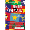 Zomrieť pre vlajku - Tim Marshall - online doručenie