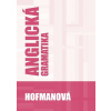 Anglická gramatika - PhDr. Alena Hofmanová