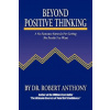 Beyond Positive Thinking