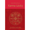 Karma lásky 100 odpovědí o vašem vztahu podle pradávné moudroti Tibetu - Roach Geshe Michael