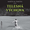 Telesná výchova - Martin M. Šimečka