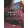 Akademické akcenty 2011 (zborník - vyd. Paneurópska VŠ)
