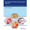 The Operative Atlas of Neurosurgery, Vol II