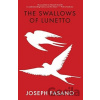 The Swallows of Lunetto - Joseph Fasano