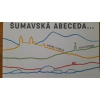 Šumavská abeceda a počítání - Ondřej Fibich, Petr Štěpán