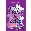 Láska a zvíře - Ivan Černý