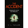 The Accident - Taylor C. L.