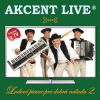 Akcent Live Ľudové piesne pre dobrú náladu 2