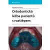 Ortodontická léčba pacientů s rozštěpem - Koťová Magdalena