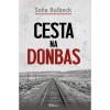 Cesta na Donbas - Soňa Bulbeck