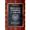 Rituály VooDoo v praxi - Heike Owusu