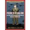 Fierce Valor - Erik Dorr, Jared Frederick
