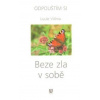 Beze zla v sobě - Viilma Luule