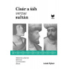 Cisár a šáh verzus sultán