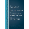Concise New International Dictionary of New Testament Theology and Exegesis (BEETHAM CHRISTOPHER)(Pevná)