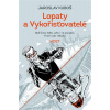 Lopaty a Vykořisťovatelé