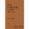 Kdo rozkazuje v obci - Mario Vegetti